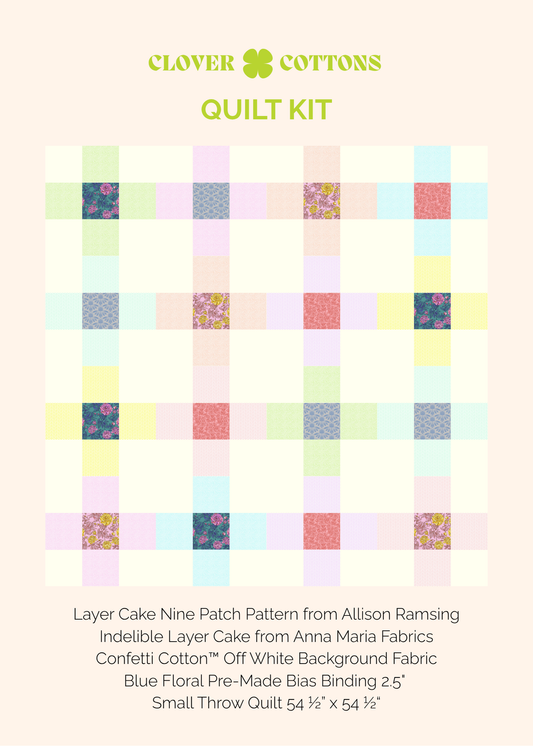 Layer Cake Nine Patch Quilt Kit – Indelible by Anna Maria Textiles (Small Throw 54 ½” × 54 ½”)